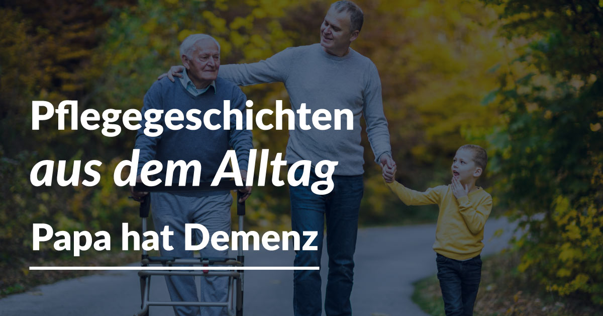 Papa hat Demenz